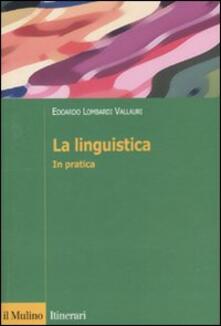 Writersfactory.it La linguistica. In pratica Image