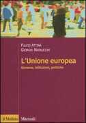Libro L' Unione Europea. Governo, istituzioni, politiche Fulvio Attinà Giorgio Natalicchi