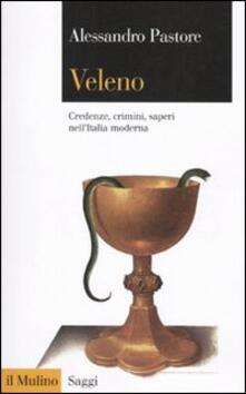 Veleno. Credenze, crimini, saperi nellItalia moderna.pdf