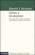 Libro Diritto e rivoluzione. L'impatto delle riforme protestanti sulla tradizione giuridica occidentale. Vol. 2 Harold J. Berman