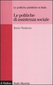 Le politiche di assistenza sociale. Le politiche pubbliche in Italia.pdf