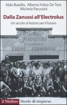 Dalla Zanussi allElectrolux. Un secolo di lezioni per il futuro.pdf