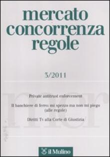 Mercato concorrenza regole (2011). Vol. 3.pdf