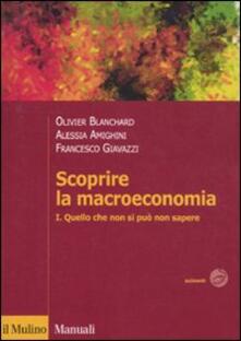 Scoprire la macroeconomia. Vol. 1: Quello che non si può non sapere..pdf