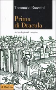 Prima di Dracula. Archeologia del vampiro.pdf