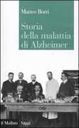 Libro Storia della malattia di Alzheimer Matteo Borri