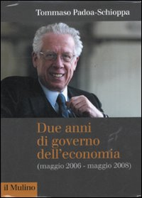Image of Due anni di governo dell'economia (maggio 2006 - maggio 2008)