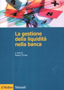 La gestione della liquidità nella banca.pdf