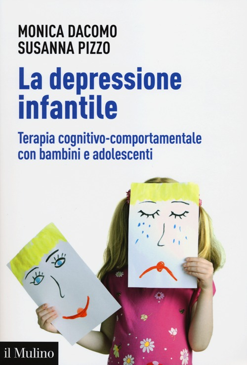 Image of La depressione infantile. Terapia cognitivo-comportamentale con bambini e adolescenti