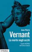 Libro La morte negli occhi. Figure dell'altro nell'antica Grecia Jean-Pierre Vernant