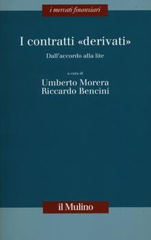 I contratti «derivati». Dallaccordo alla lite.pdf