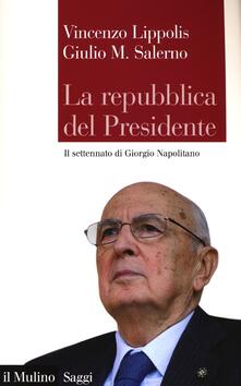 La Repubblica del presidente. Il settennato di Giorgio Napolitano.pdf