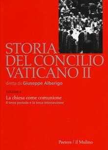 Storia del Concilio Vaticano II. Vol. 4: La Chiesa come comunione. Il terzo periodo e la terza intersessione (Settembre 1964-settembre 1965)..pdf