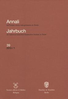 Annali dellIstituto storico italo-germanico in Trento (2013). Vol. 39.pdf