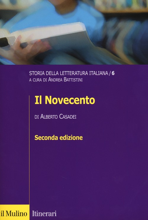 Image of Storia della letteratura italiana. Vol. 6: Il Novecento.