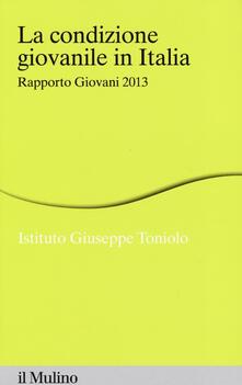 La condizione giovanile in Italia. Rapporto giovani 2013.pdf