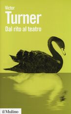 Libro Dal rito al teatro Victor Turner