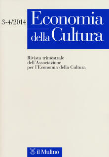 Economia della cultura (2014) vol. 3-4.pdf