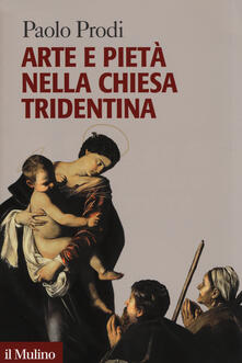 Arte e pietà nella Chiesa tridentina.pdf