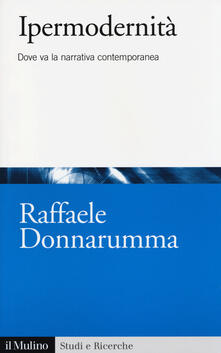 Ipermodernità. Dove va la narrativa contemporanea.pdf