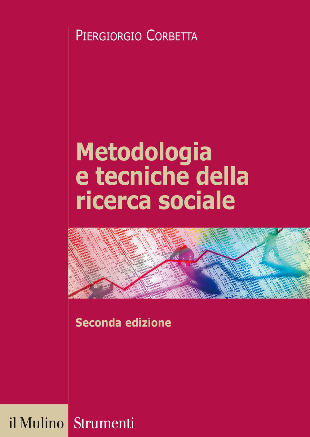 Libro Corbetta Metodologia E Tecniche Della Ricerca Sociale