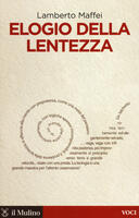 Elogio della lentezza