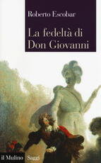 Libro La fedeltà di Don Giovanni Roberto Escobar