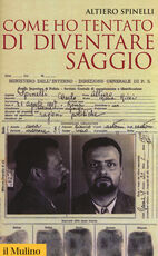Libro Come ho tentato di diventare saggio Altiero Spinelli