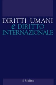Diritti umani e diritto internazionale (2015). Vol. 1.pdf