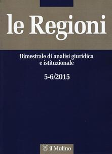 Le regioni (2015) vol. 5-6.pdf