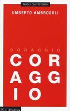 Libro Coraggio Umberto Ambrosoli