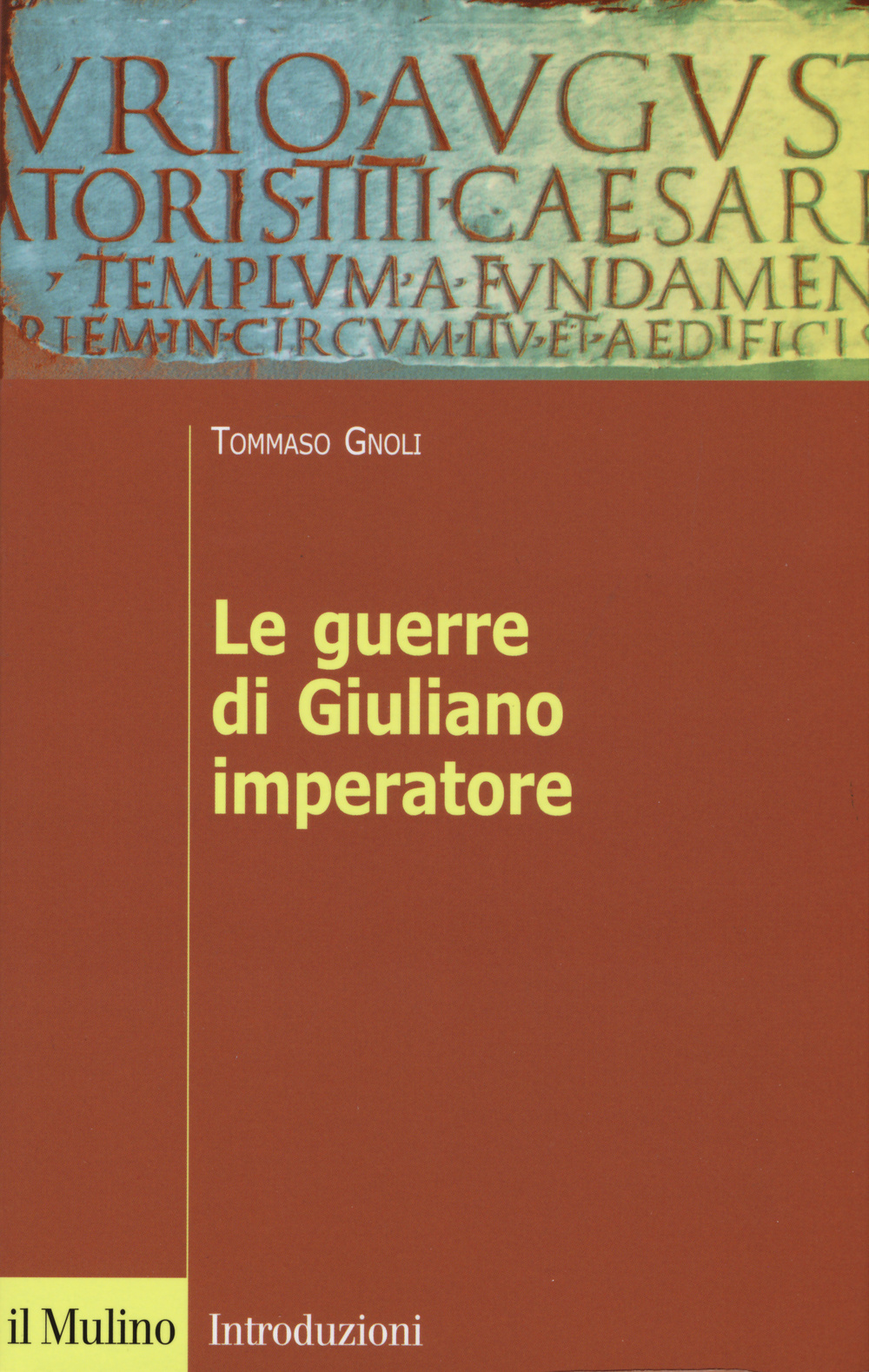 Image of Le guerre di Giuliano imperatore