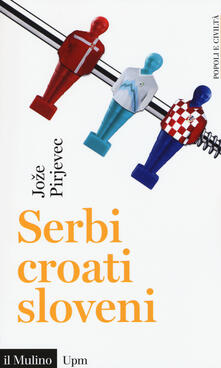 Serbi, croati, sloveni. Storia di tre nazioni.pdf