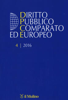 Diritto pubblico comparato ed europeo (2016). Vol. 4.pdf