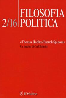 Filosofia politica (2016). Vol. 2: «Thomas Hobbes/Baruch Spinoza». Un inedito di Carl Schmitt..pdf