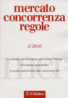 Mercato concorrenza regole (2016). Vol. 2.pdf