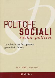 Grandtoureventi.it Politiche sociali. Vol. 2: Le politiche per l'occupazione giovanile in Europa. Image