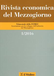 Rivista economica del Mezzogiorno (2016). Vol. 1.pdf