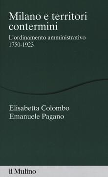 Milano e territori contermini. Lordinamento amministrativo 1750-1923.pdf