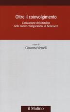 Libro Oltre il coinvolgimento. L'attivazione del cittadino nelle nuove configurazioni di benessere