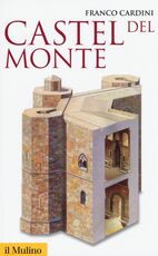 Libro Castel del Monte Franco Cardini