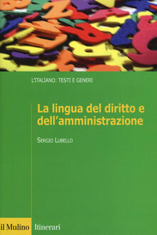 La lingua del diritto e dellamministrazione.pdf