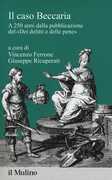 Libro Il caso Beccaria. A 250 anni dalla pubblicazione del «Dei delitti e delle pene»