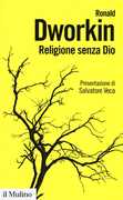 Libro Religione senza Dio Ronald Dworkin