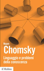 Libro Linguaggio e problemi della conoscenza Noam Chomsky