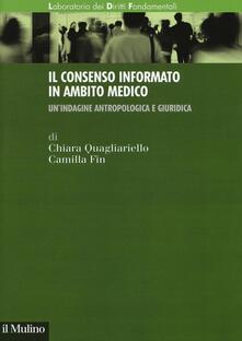 Il consenso informato in ambito medico. Unindagine antropologica e giuridica.pdf