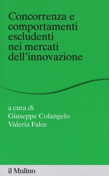 Concorrenza e comportamenti escludenti nei mercati dellinnovazione.pdf