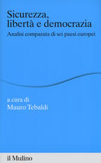 Libro Sicurezza, libertà e democrazia. Analisi comparata di sei paesi europei