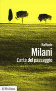 Libro L' arte del paesaggio Raffaele Milani