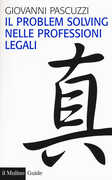 Libro Il problem solving nelle professioni legali Giovanni Pascuzzi